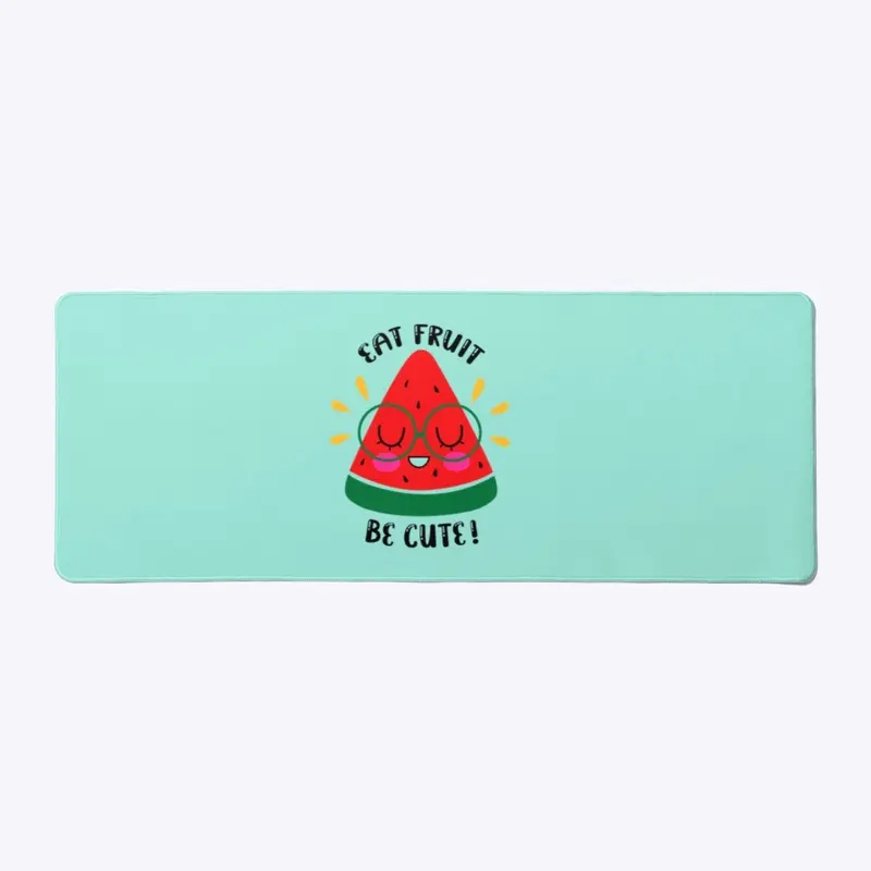 Eat Fruit Be Cute Merchandise