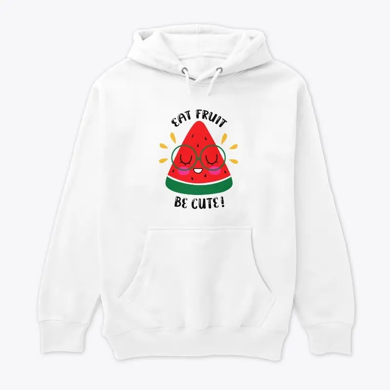 Eat Fruit Be Cute Merchandise